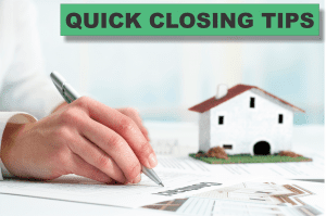 How to close quickly on your mortgage